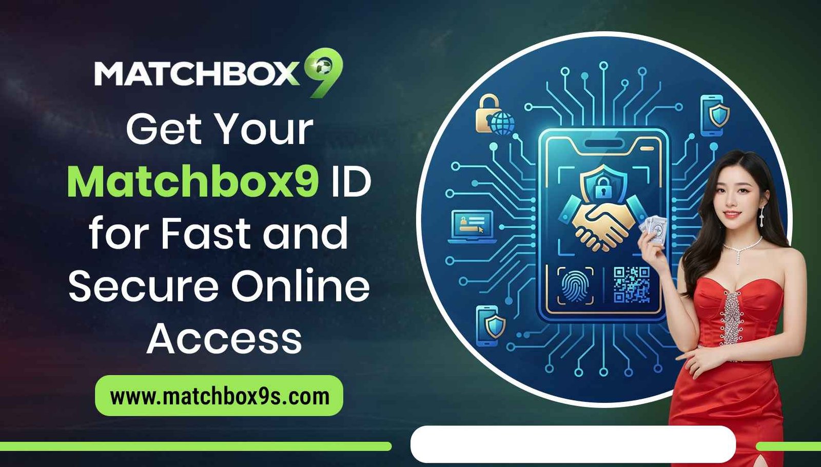 Matchbox9 ID
